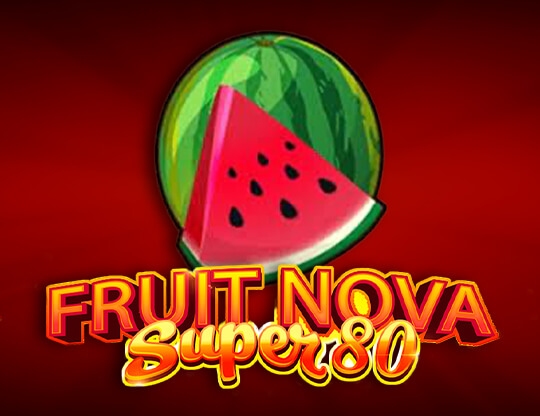 Fruit Super Nova 80